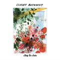 De Anda, Rudy - Closet Botanist (Vinyl LP)