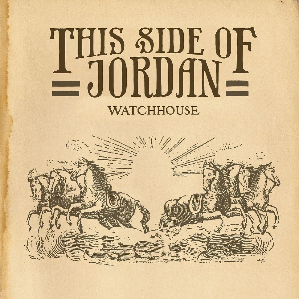 Watchhouse - This Side Of Jordan (Vinyl LP)
