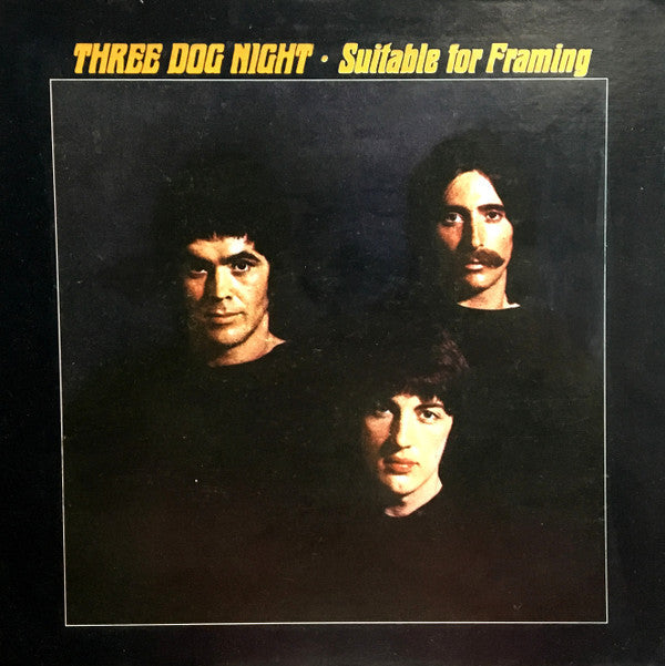 Three Dog Night - Suitable For Framing (Vinyl, VG) (Vinyl LP)