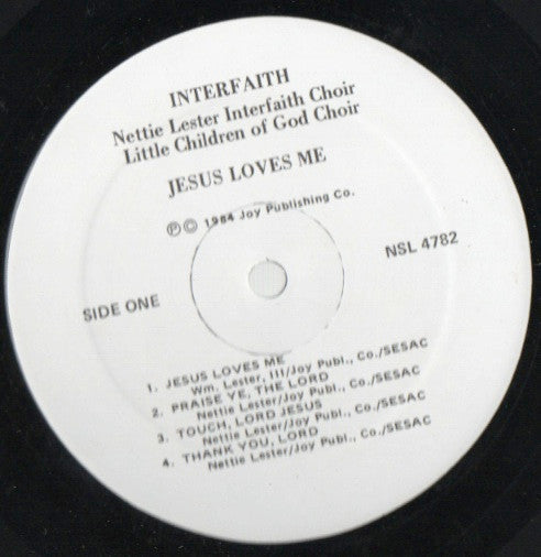 Nettie Lester Interfaith Choir & The Little Children Of God Choir Of Indianapolis, Indiana - Jesus Loves Me (VG+) (Vinyl LP)