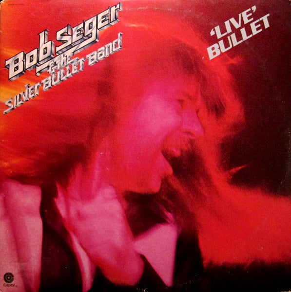 Seger, Bob & The Silver Bullet Band - Live Bullet (Vinyl, VG+) (Vinyl LP)