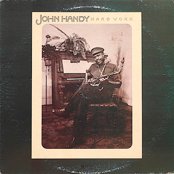 Handy, John - Hard Work (Vinyl, VG+) (Vinyl LP)