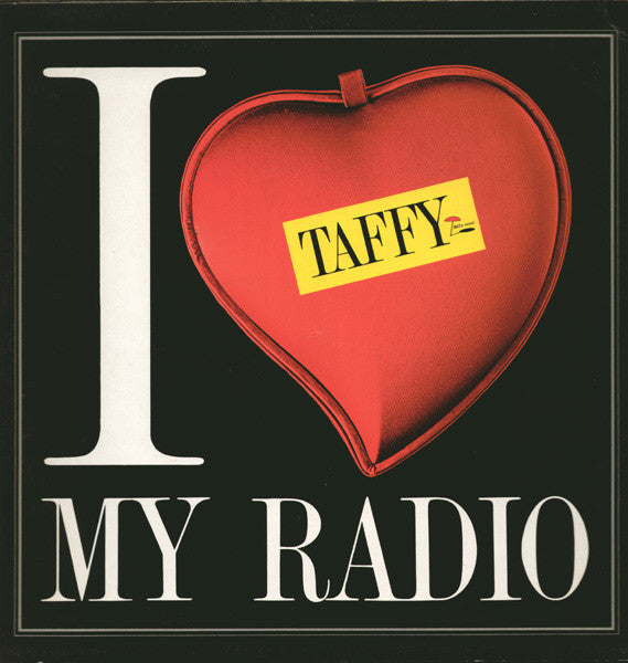 Taffy - I Love My Radio (New Version) (Bongoh, Oh, Oh My Guy) (VG+) (Vinyl LP)
