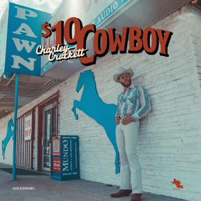 Crockett, Charley - $10 Cowboy (Standard Black Vinyl) (Vinyl LP)