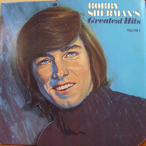 Sherman, Bobby - Bobby Sherman's Greatest Hits Volume I (Vinyl, VG) (Vinyl LP)
