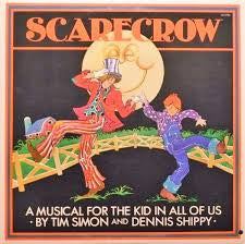 Simon, Tim & Dennis Shippy - Scarecrow A Musical for the Kid in all of us (VG) (Vinyl LP)