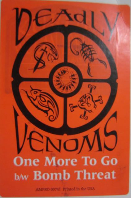 Deadly Venoms - One More To Go / Bomb Threat (VG+) (Vinyl LP)