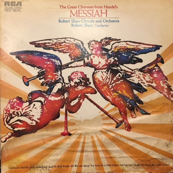 Handel, Robert Shaw Chorale And Orchestra, Robert Shaw - The Great Choruses From Handel's Messiah (NM or M-) (Vinyl LP)