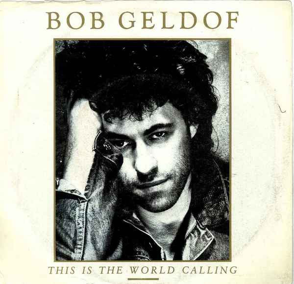Geldof, Bob - This Is The World Calling (VG+) (Vinyl LP)