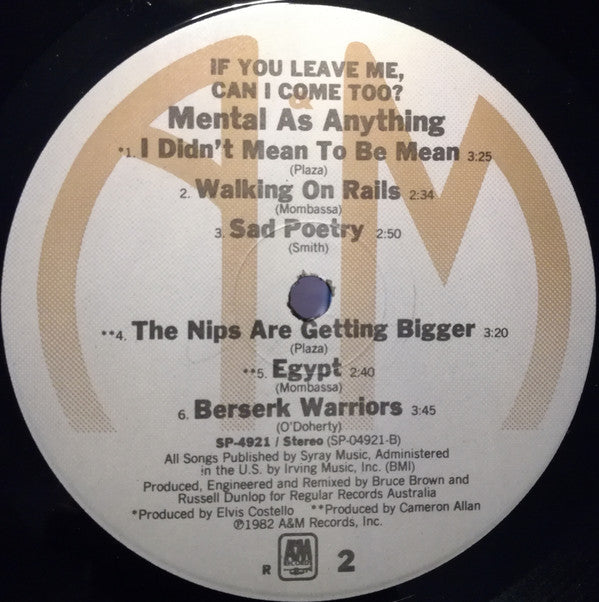 Mental As Anything - If You Leave Me, Can I Come Too? (VG+) (Vinyl LP)