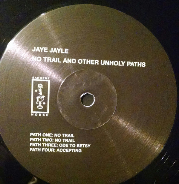 Jayle, Jaye - No Trail And Other Unholy Paths (NM or M-) (Vinyl LP)