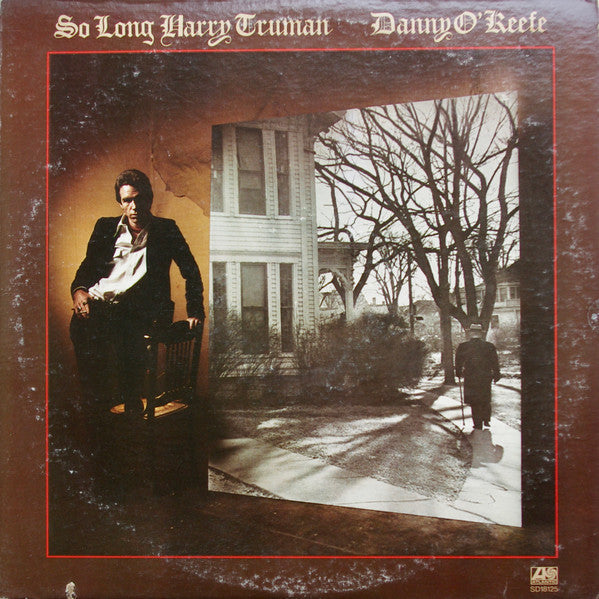 O'Keefe, Danny - So Long Harry Truman (VG) (Vinyl LP)