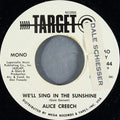 Creech, Alice - We'll Sing In The Sunshine (VG+) (Vinyl LP)