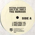 Natural Elements - Live It Up Part 2 The Remixes (VG+) (Vinyl LP)