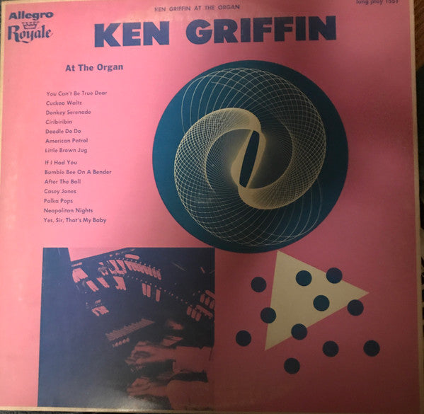 Griffin, Ken  - Ken Griffin At The Organ (VG) (Vinyl LP)