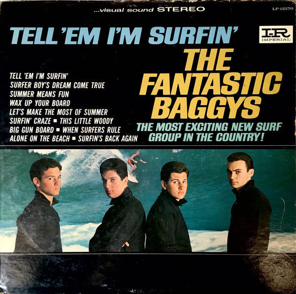 Fantastic Baggys - Tell 'Em I'm Surfin' (G) (Vinyl LP)