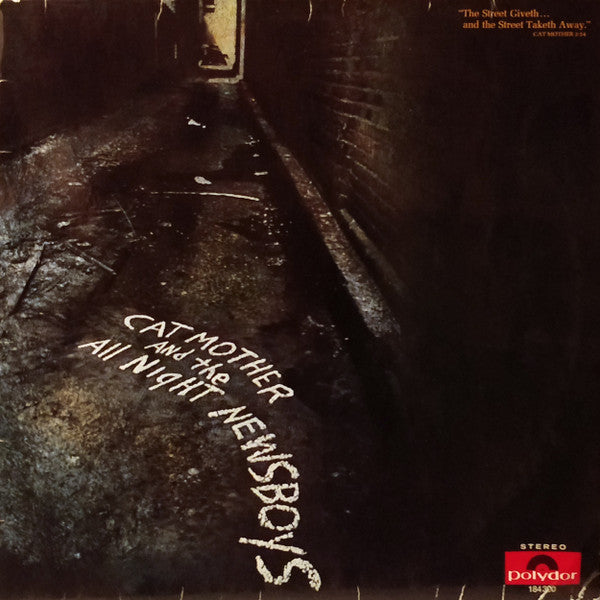 Cat Mother And The All-Night Newsboys - "The Street Giveth...And The Street Taketh Away." Cat Mother 3:14 (VG+) (Vinyl LP)
