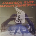 East, Anderson - Alive in Tennessee (NM or M-) (Vinyl LP)