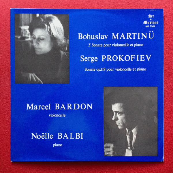 Bohuslav Martinu, Sergei Prokofiev, Marcel Bardon, Noelle Balbi - 2e Sonate Pour Violoncelle Et Piano - Sonate Op.119 Pour Violoncelle Et Piano (NM or M-) (Vinyl LP)
