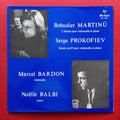 Bohuslav Martinu, Sergei Prokofiev, Marcel Bardon, Noelle Balbi - 2e Sonate Pour Violoncelle Et Piano - Sonate Op.119 Pour Violoncelle Et Piano (NM or M-) (Vinyl LP)
