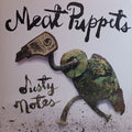 Meat Puppets - Dusty Notes (Vinyl, M) (Vinyl LP)