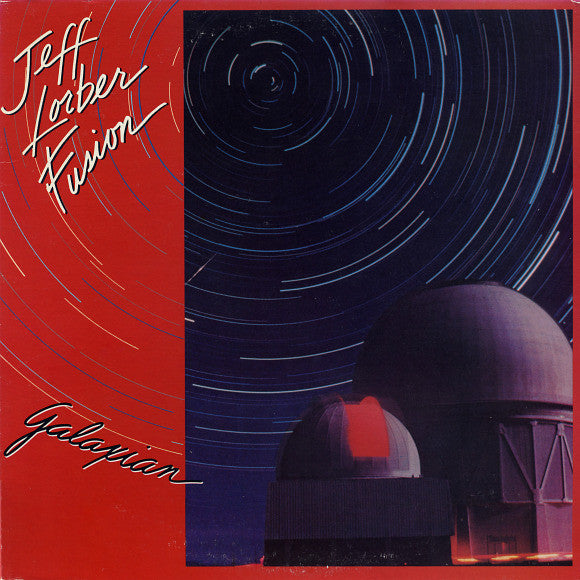 Lorber, Jeff Fusion - Galaxian (NM or M-) (Vinyl LP)
