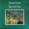 Franks, Michael - Tiger In The Rain (Vinyl, NM or M-) (Vinyl LP)