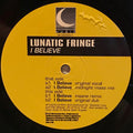 Lunatic Fringe - I Believe (NM or M-) (Vinyl LP)