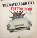 Clark, Dave Five - Try Too Hard (VG+) (Vinyl LP)
