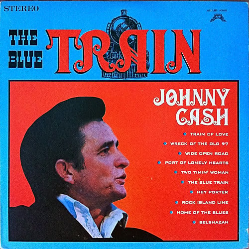 Cash, Johnny - The Blue Train (Vinyl, VG+) (Vinyl LP)