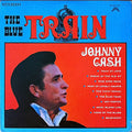 Cash, Johnny - The Blue Train (Vinyl, VG+) (Vinyl LP)