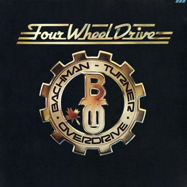 Bachman-Turner Overdrive - Four Wheel Drive (VG+) (Vinyl LP)