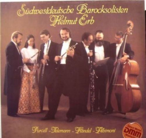 Sudwestdeutsche Barocksolisten, Helmut Erb - Purcell / Teleman / Handel / Albinoni - Helmut Erb Spielt Werke Von Telemann, Albinoni, Handel, Purcell  (NM or M-) (Vinyl LP)