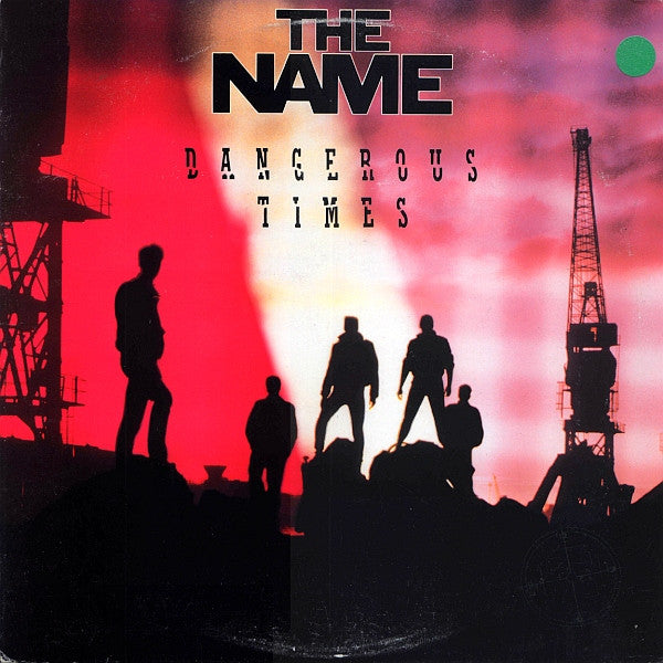 Name - Dangerous Times (VG+) (Vinyl LP)