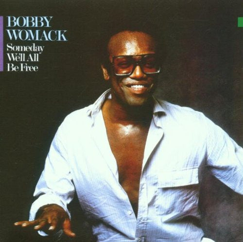 Womack, Bobby - Someday We'll All Be Free (VG+) (Vinyl LP)