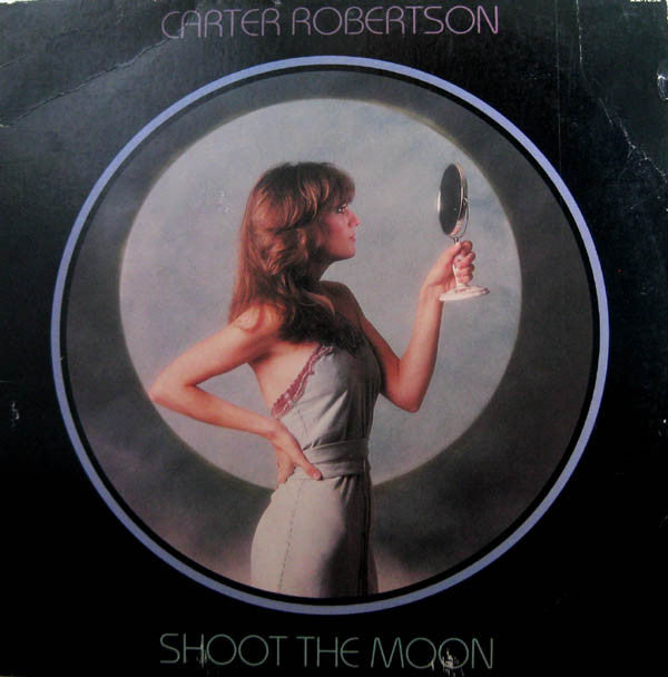 Robertson, Carter - Shoot The Moon (M) (Vinyl LP)