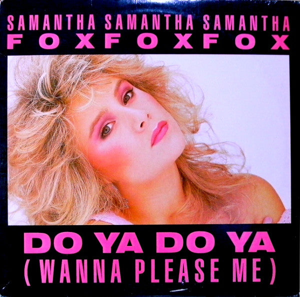 Fox, Samantha - Do Ya Do Ya (Wanna Please Me) (M) (Vinyl LP)