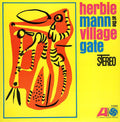 Mann, Herbie - Herbie Mann At The Village Gate (Vinyl, VG+) (Vinyl LP)