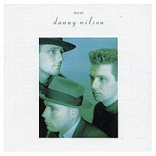 Wilson, Danny  - Meet Danny Wilson (Vinyl, NM or M-) (Vinyl LP)
