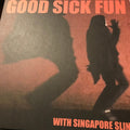 Singapore Sling - Good Sick Fun  (VG+) (Vinyl LP)