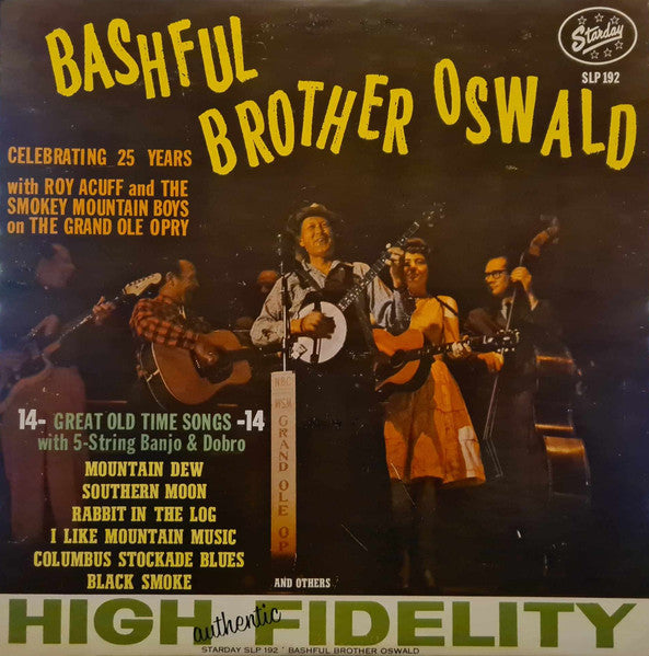 Bashful Brother Oswald - Celebrating 25 Years With Roy Acuff And The Smokey Mountain Boys On The Grand Ole Opry (Vinyl, VG+) (Vinyl LP)