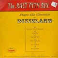 Salt City Six - Salt City Six Plays the Classics in Dixieland (VG) (Vinyl LP)