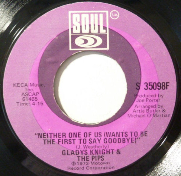 Knight, Gladys And The Pips - Neither One Of Us (Wants To Be The First To Say Goodbye) / Can't Give It Up No More (VG) (Vinyl LP)