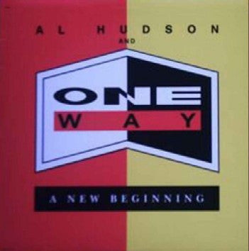 Hudson, Al And One Way - A New Beginning (VG+) (Vinyl LP)