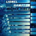 Hampton, Lionel - Silver Vibes (With Trombones And Rhythm) (Vinyl, VG) (Vinyl LP)
