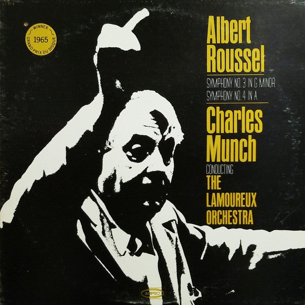 Roussel, Albert Orchestre De L'Association Des Concerts Lamoureux*, Charles Münch* - Symphonies Nos. 3 & 4 (VG+) (Vinyl LP)