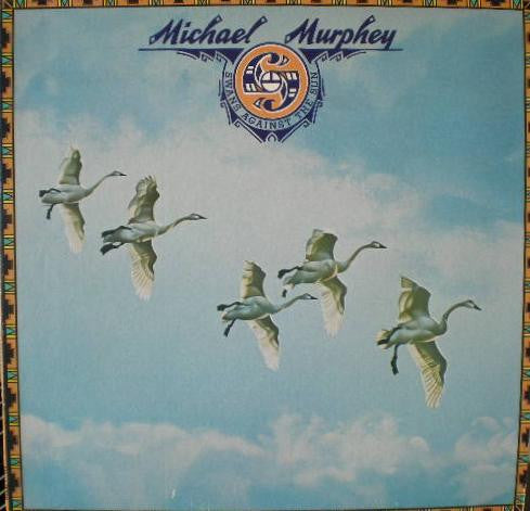 Murphey, Michael - Swans Against The Sun (VG+) (Vinyl LP)