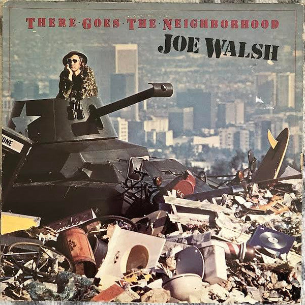 Walsh, Joe - There Goes The Neighborhood (VG+) (Vinyl LP)