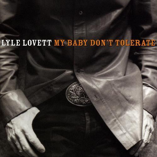 Lovett, Lyle - My Baby Don't Tolerate (Vinyl, VG+) (Vinyl LP)