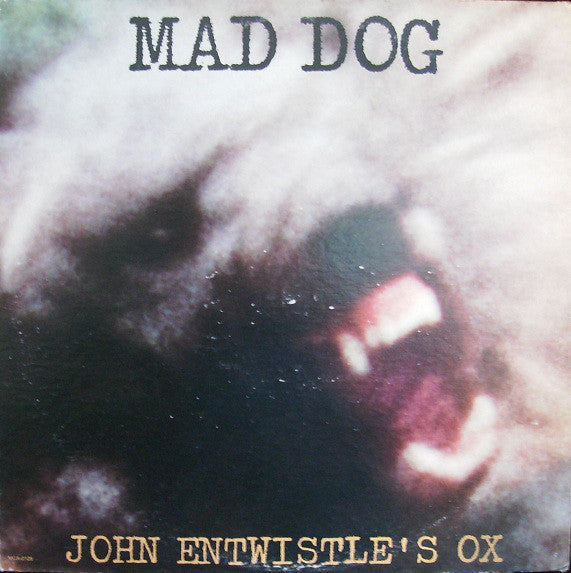 John Entwistle's Ox - Mad Dog (NM or M-) (Vinyl LP)